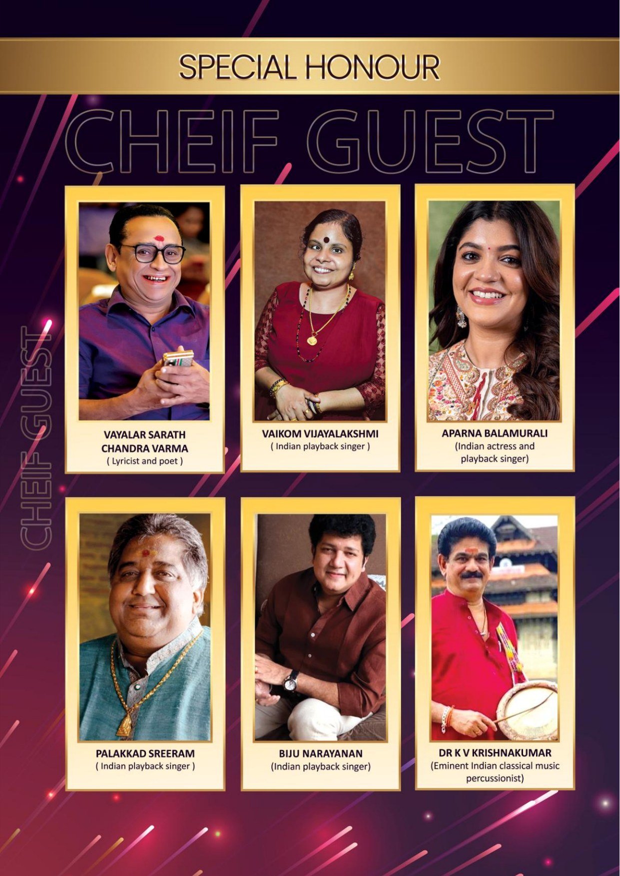 Chief guests
